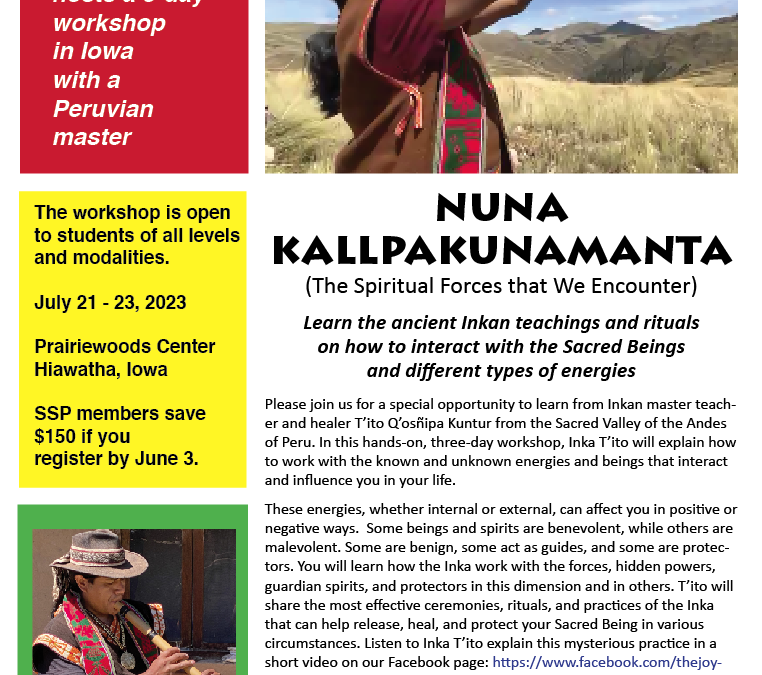 Nuna Kallpakunamanta: A 3-day retreat on  interacting with the spiritual beings and forces taught by  Inka T’ito Q’osñipa Kuntur